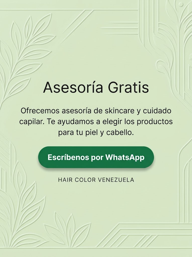 Asesoría Gratis. Ofrecemos asesoría de skincare y cuidado capilar. Te ayudamos a elegir los productos para tu piel y cabello. HAIR COLOR VENEZUELA.